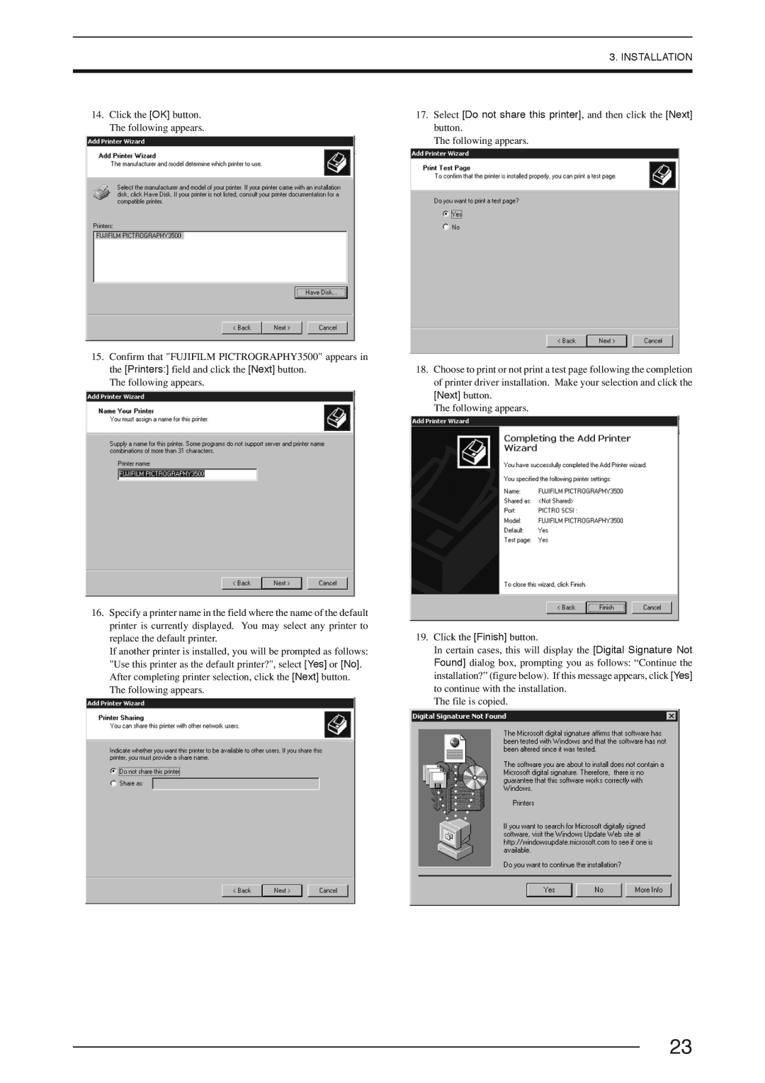 FujiFilm 3500 instruction manual Click the OK button. The following appears 