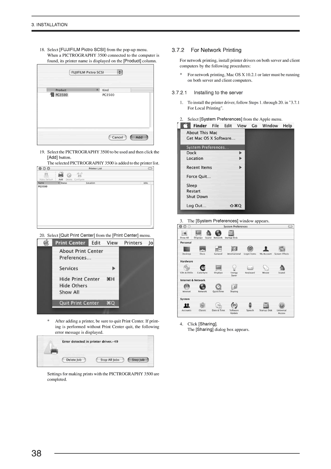 FujiFilm 3500 Select Quit Print Center from the Print Center menu, System Preferences window appears Click Sharing 