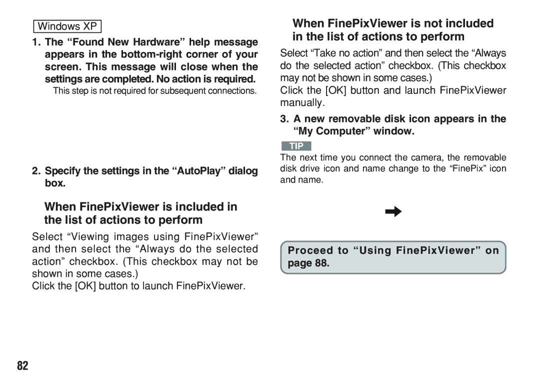 FujiFilm A200 manual Windows XP, Specify the settings in the AutoPlay dialog box, Proceed to Using FinePixViewer on 