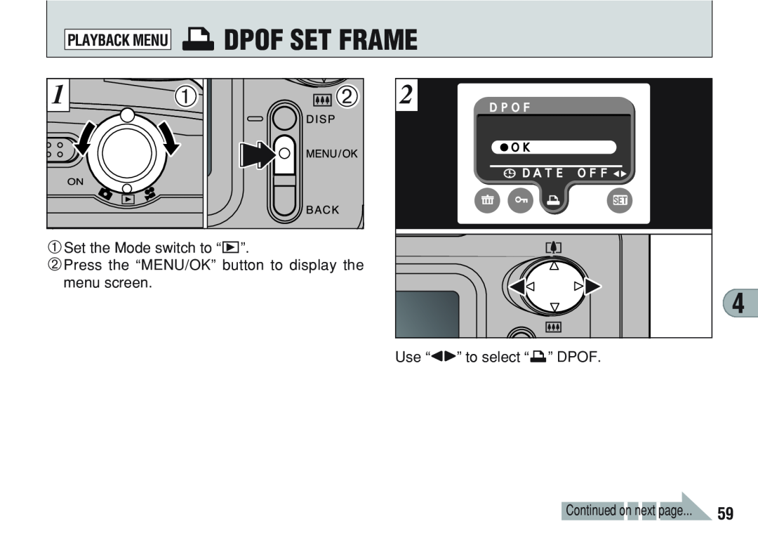 FujiFilm A200 manual 2Press the “MENU/OK” button to display the menu screen, Use “g” to select “i” DPOF, Ｄｐｏｆ, Ｄａｔｅ Ｏｆｆ 