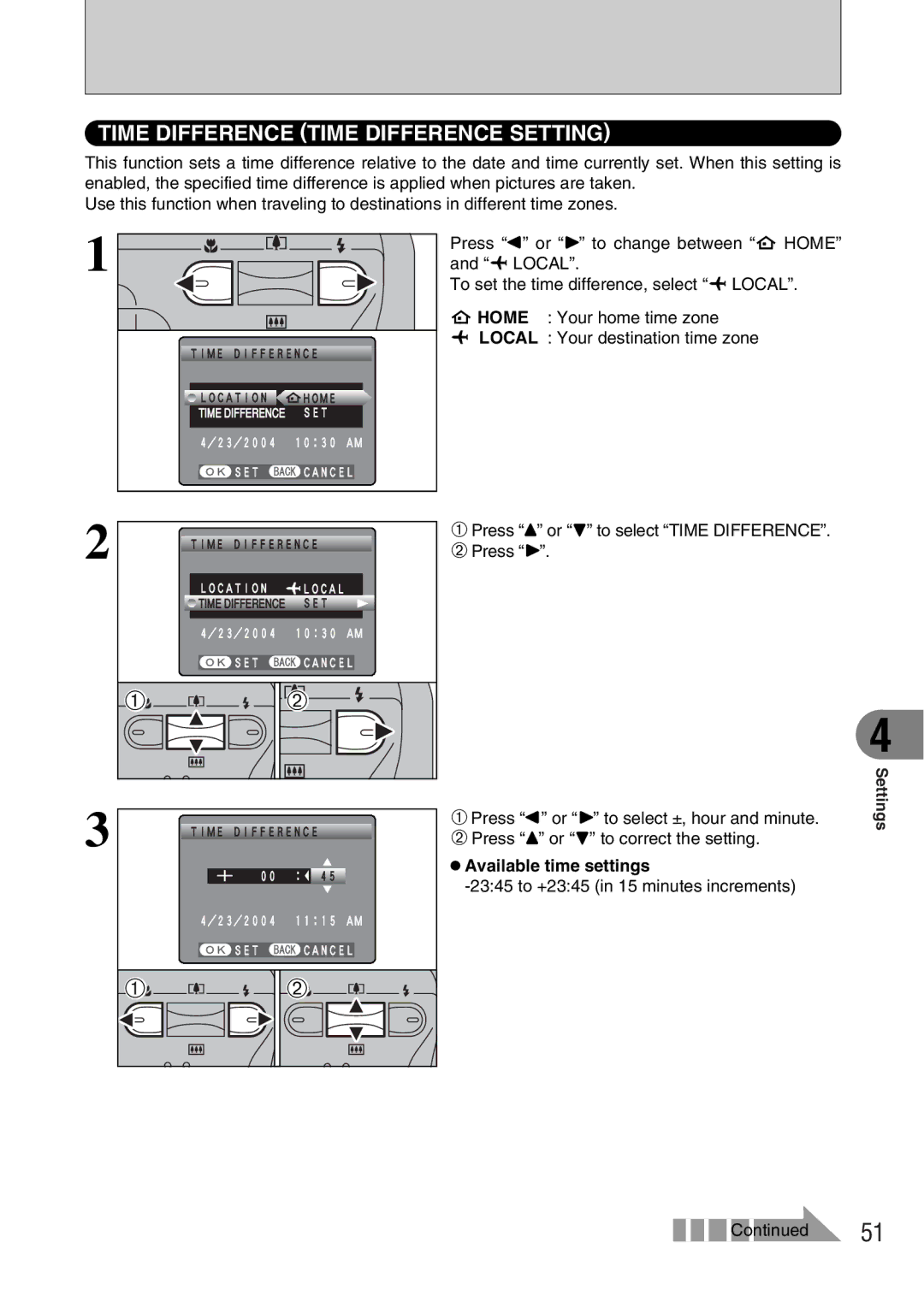 FujiFilm A330 Time Difference Time Difference Setting, HAvailable time settings, 2345 to +2345 in 15 minutes increments 