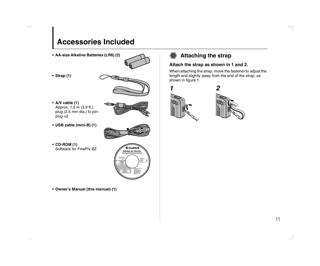 FujiFilm A600 Accessories Included, Attaching the strap, Attach the strap as shown in 1, USB cable mini-B CD-ROM 