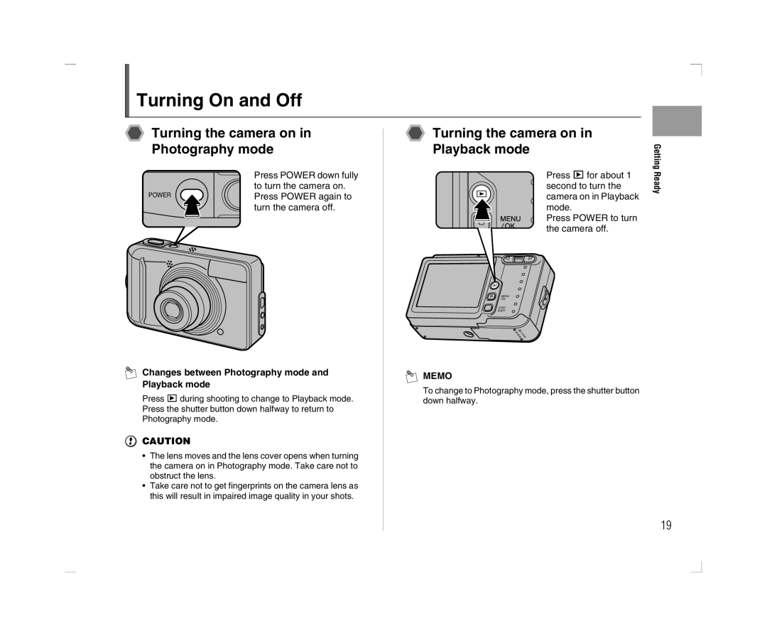 FujiFilm A600 Turning On and Off, Turning the camera on Photography mode, Turning the camera on in Playback mode 