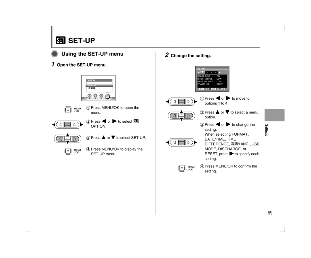 FujiFilm A600 owner manual Using the SET-UP menu, Change the setting 