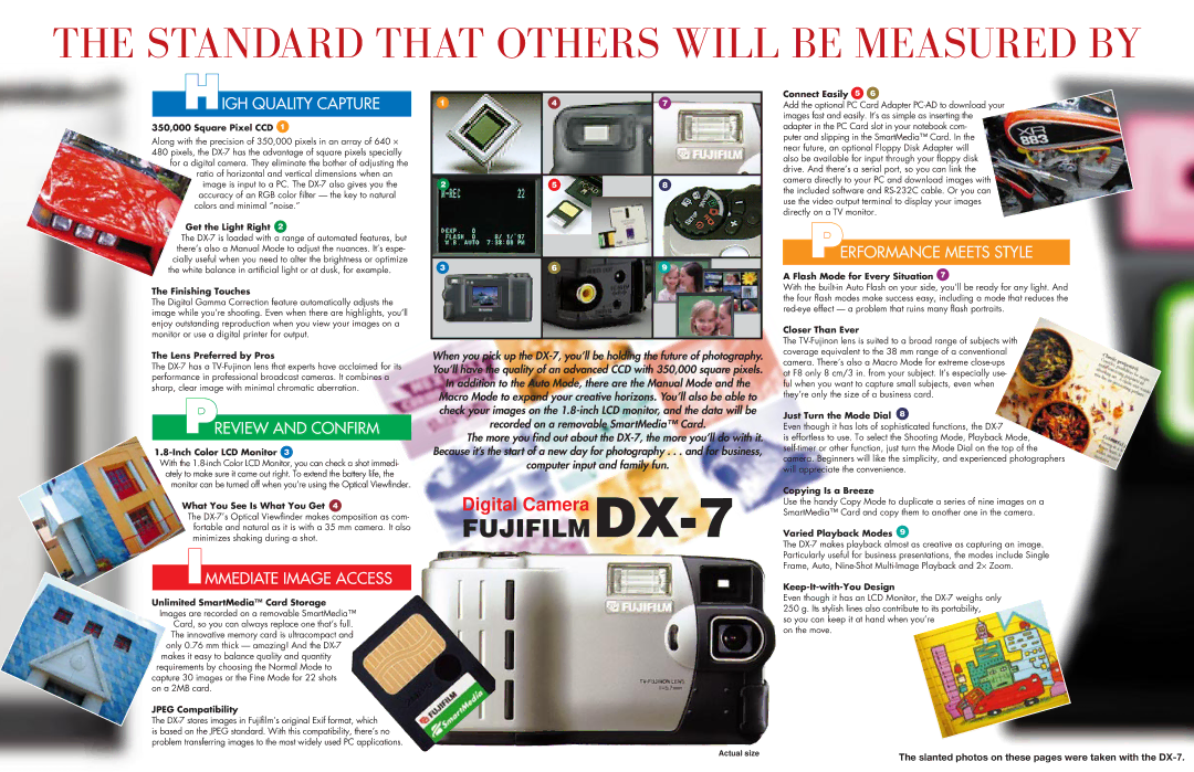 FujiFilm DX 7 manual High Quality Capture, Preview and Confirm, Immediate Image Access, Performance Meets Style 