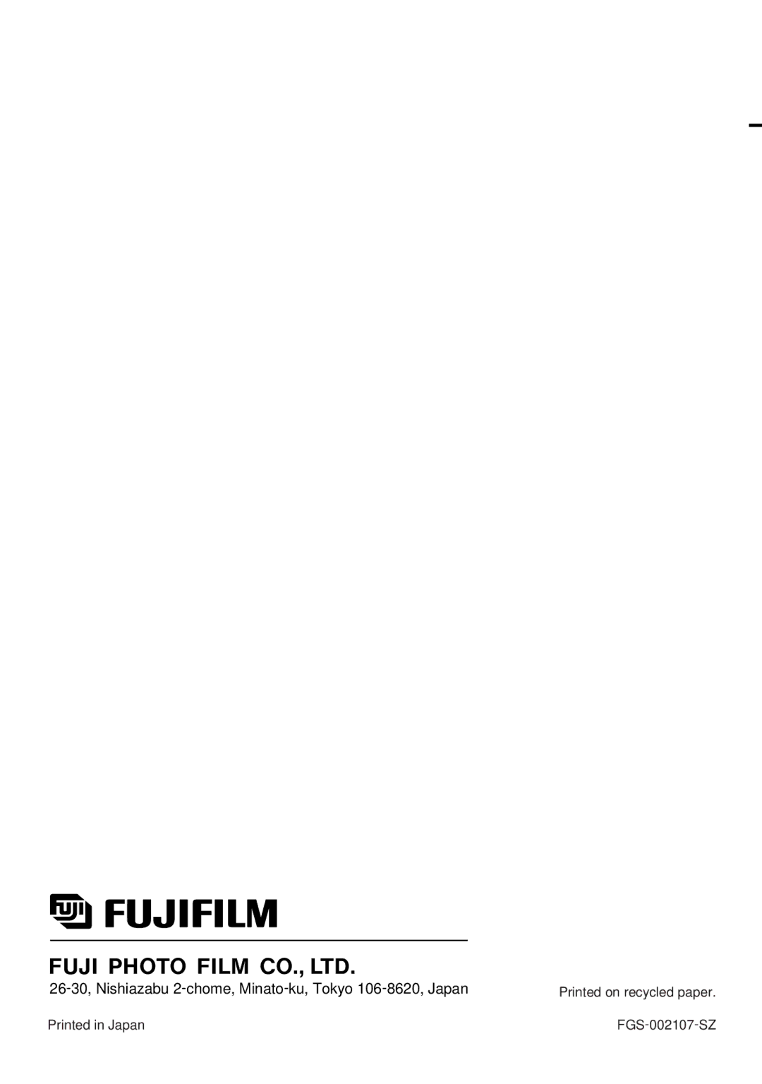 FujiFilm FinePix S1 owner manual 26-30, Nishiazabu 2-chome, Minato-ku, Tokyo 106-8620, Japan 