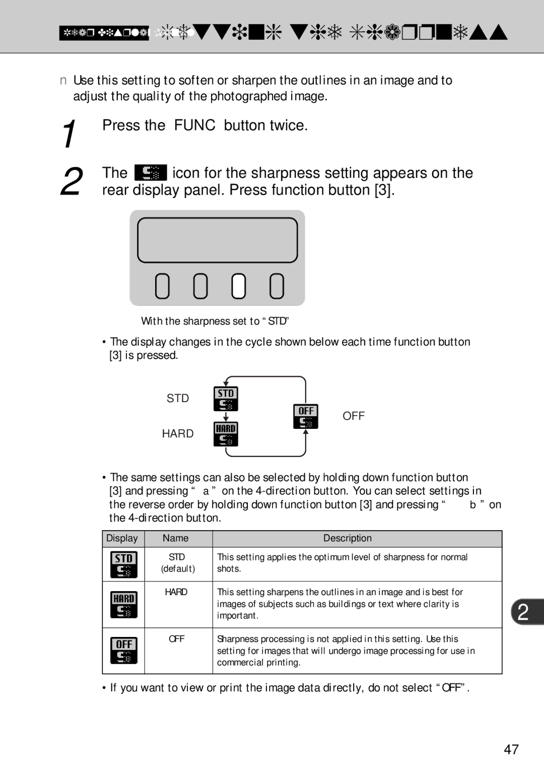 FujiFilm FinePix S1 owner manual Rear Display Panel Setting the Sharpness, Icon for the sharpness setting appears on 