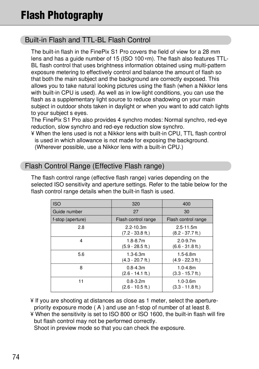 FujiFilm FinePix S1 Flash Photography, Built-in Flash and TTL-BL Flash Control, Flash Control Range Effective Flash range 