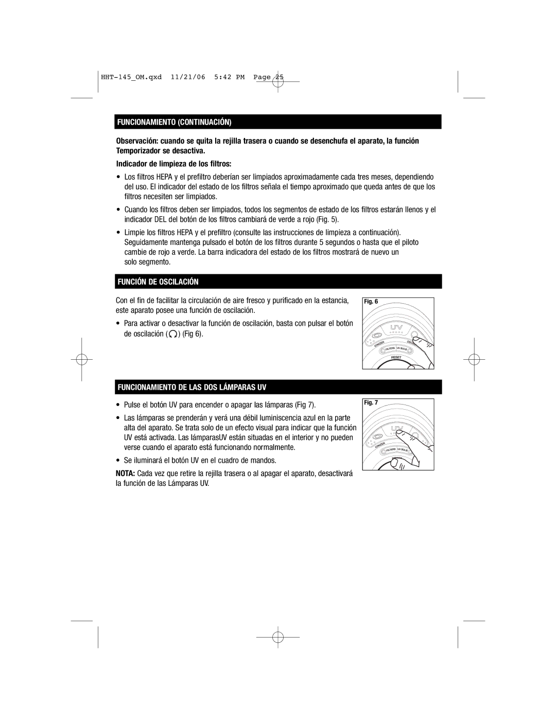 FujiFilm HHT145 important safety instructions Solo segmento, Función DE Oscilación, Funcionamiento DE LAS DOS Lámparas UV 