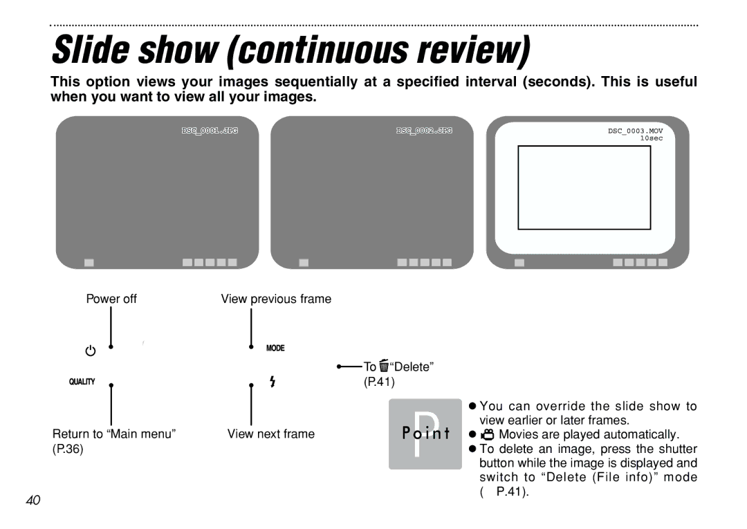 FujiFilm iX-100 user manual Slide show continuous review 