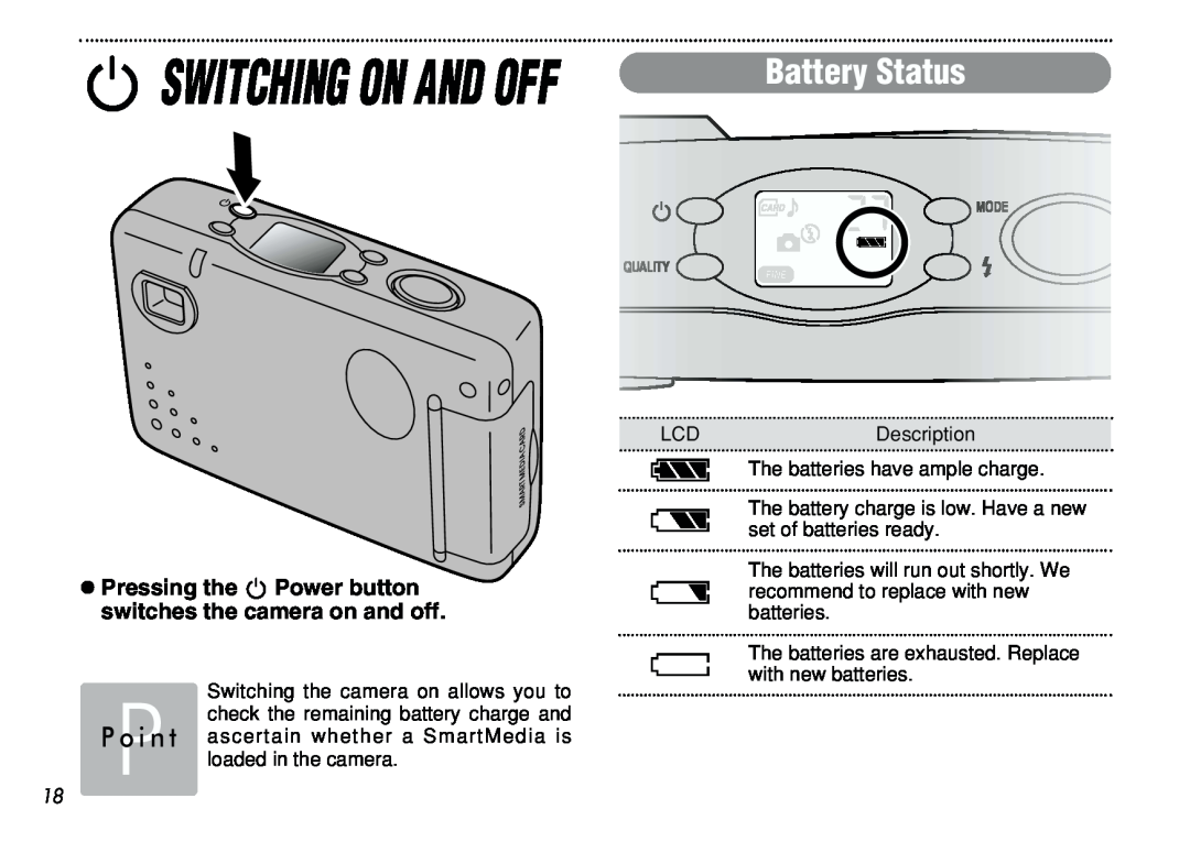 FujiFilm iX-100 user manual k SWITCHING ON AND OFF, Battery Status, P o i n t 