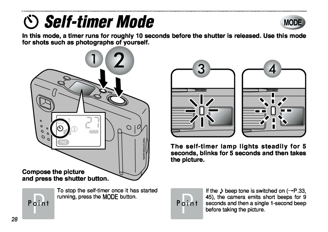 FujiFilm iX-100 user manual w Self-timer Mode, Compose the picture and press the shutter button, P o i n t 