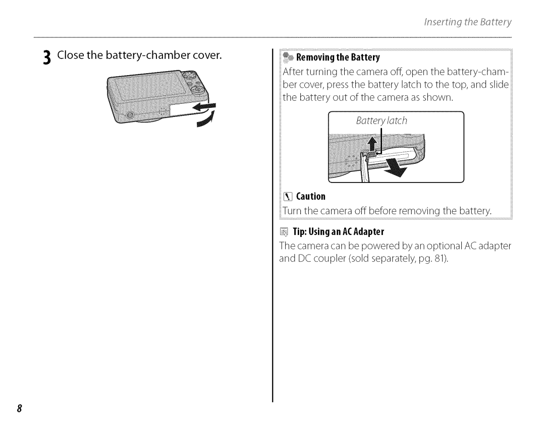 FujiFilm J210 owner manual Removingthe Battery, Tip Usingan ACAdapter 