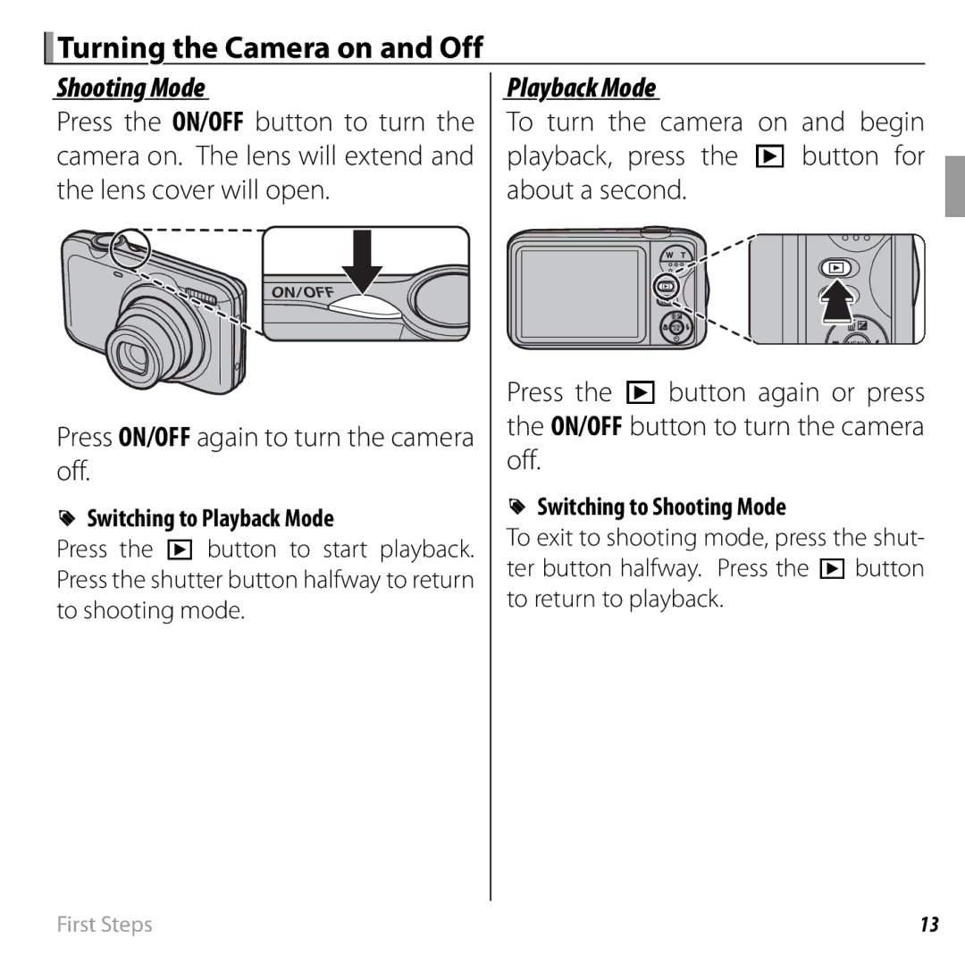 FujiFilm JX420 - JX440 owner manual Turning the Camera on and Off, Shooting Mode, Press ON/OFF again to turn the camera off 