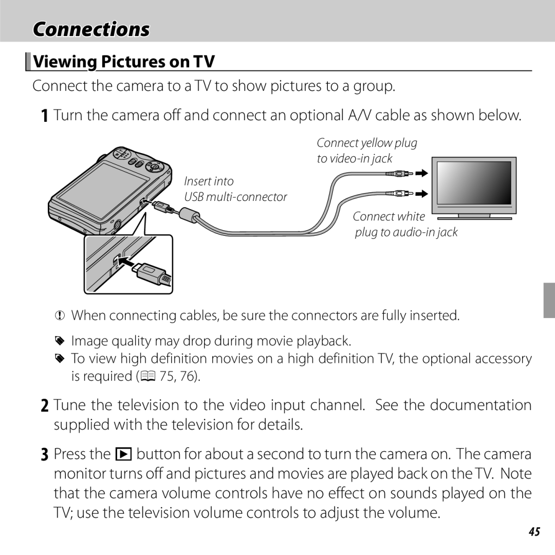 FujiFilm JX420 - JX440 Connections, Viewing Pictures on TV, Connect the camera to a TV to show pictures to a group 