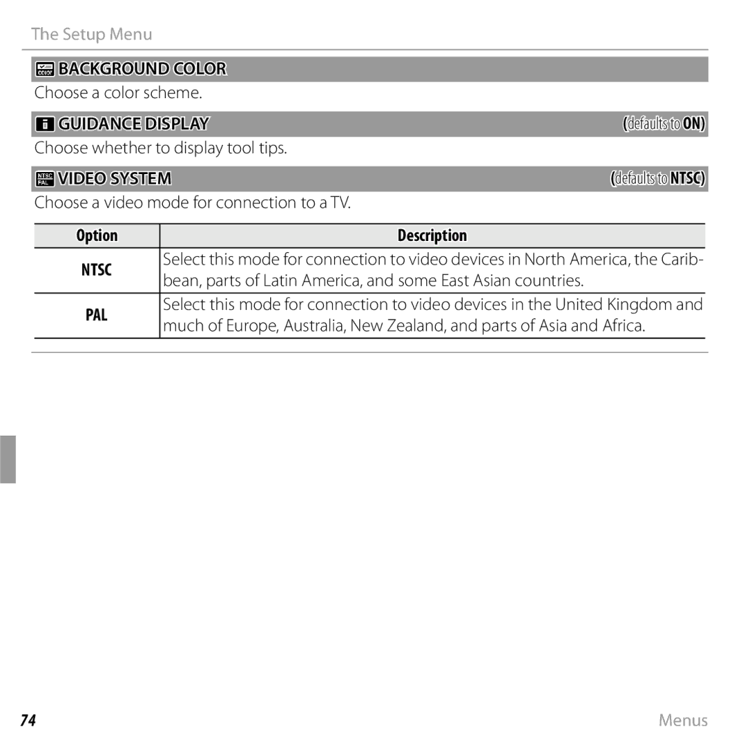 FujiFilm JX290 - JX295 Obackground Color, Qvideo System, Defaults to Ntsc, Choose a video mode for connection to a TV 