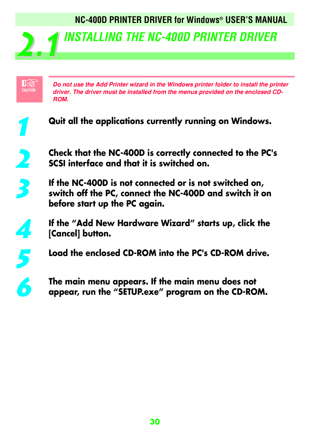 FujiFilm NC-400D Quit all the applications currently running on Windows, Scsi interface and that it is switched on 