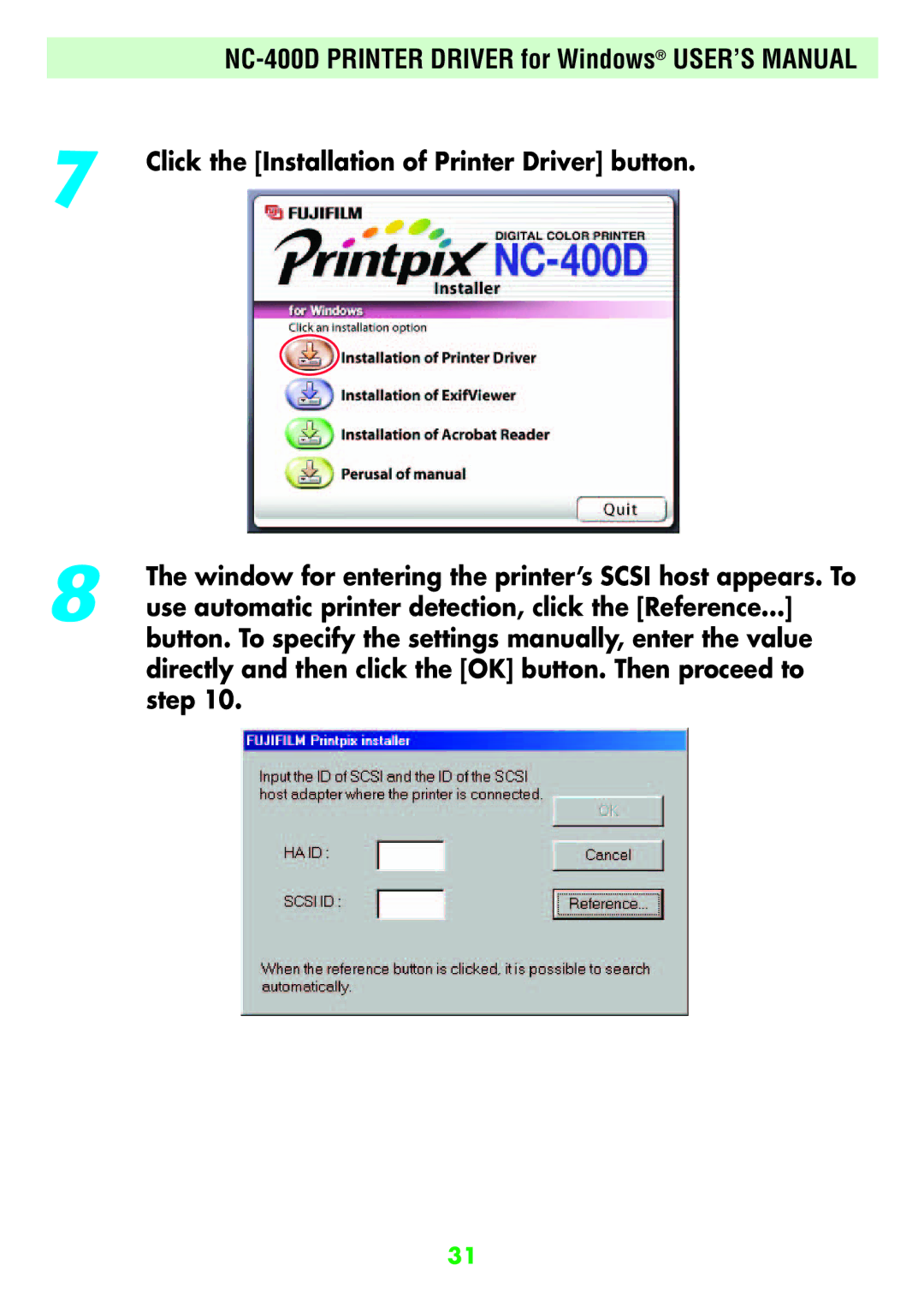 FujiFilm NC-400D Click the Installation of Printer Driver button, Window for entering the printer’s Scsi host appears. To 