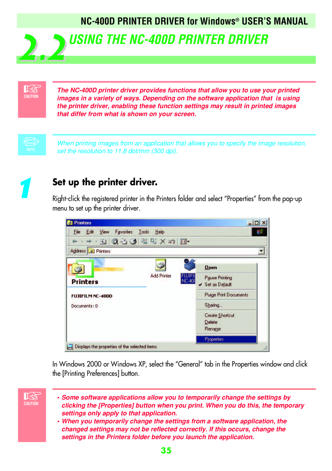 FujiFilm user manual 2USING the NC-400D Printer Driver, Set up the printer driver 