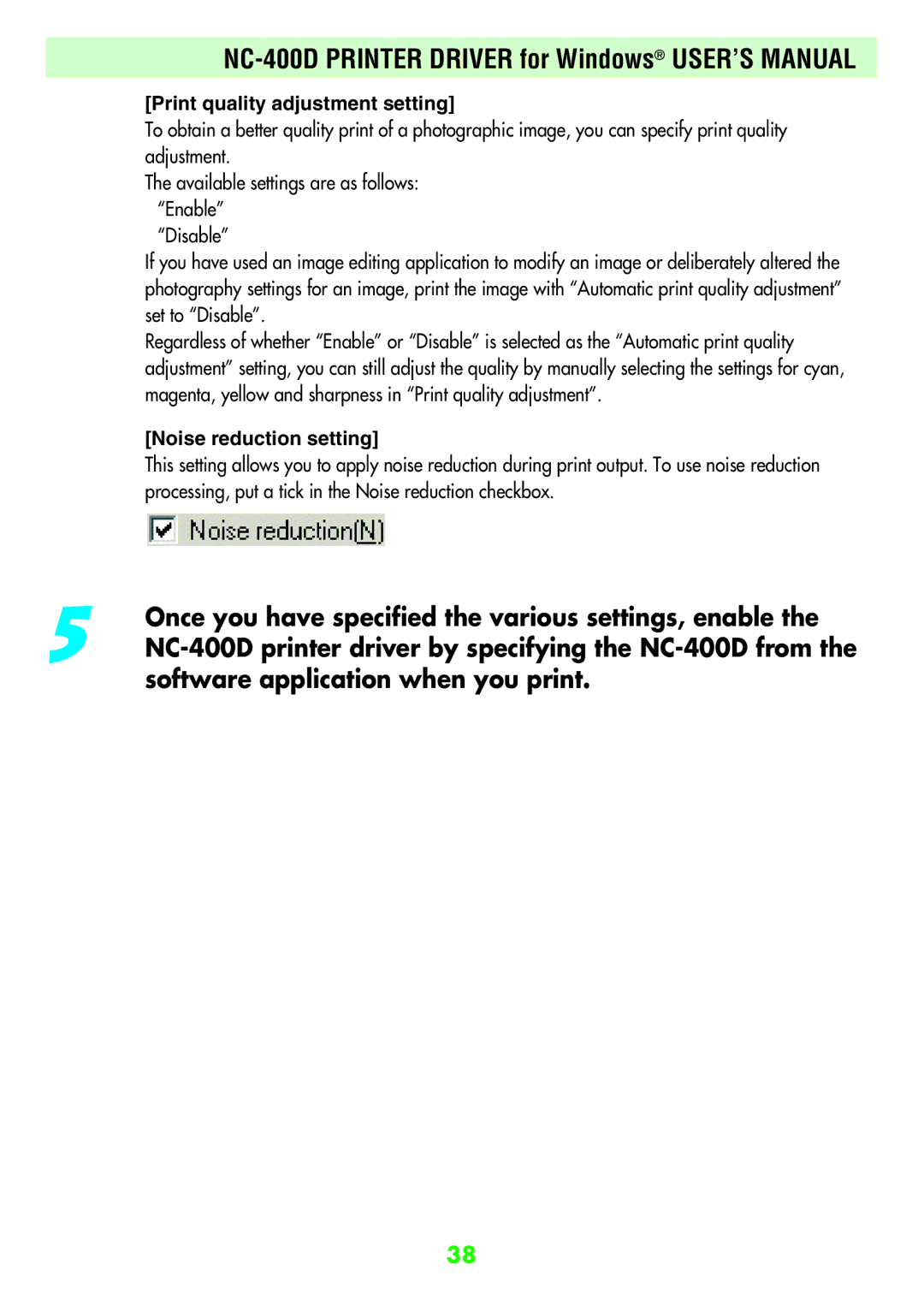 FujiFilm NC-400D user manual Once you have specified the various settings, enable, Software application when you print 