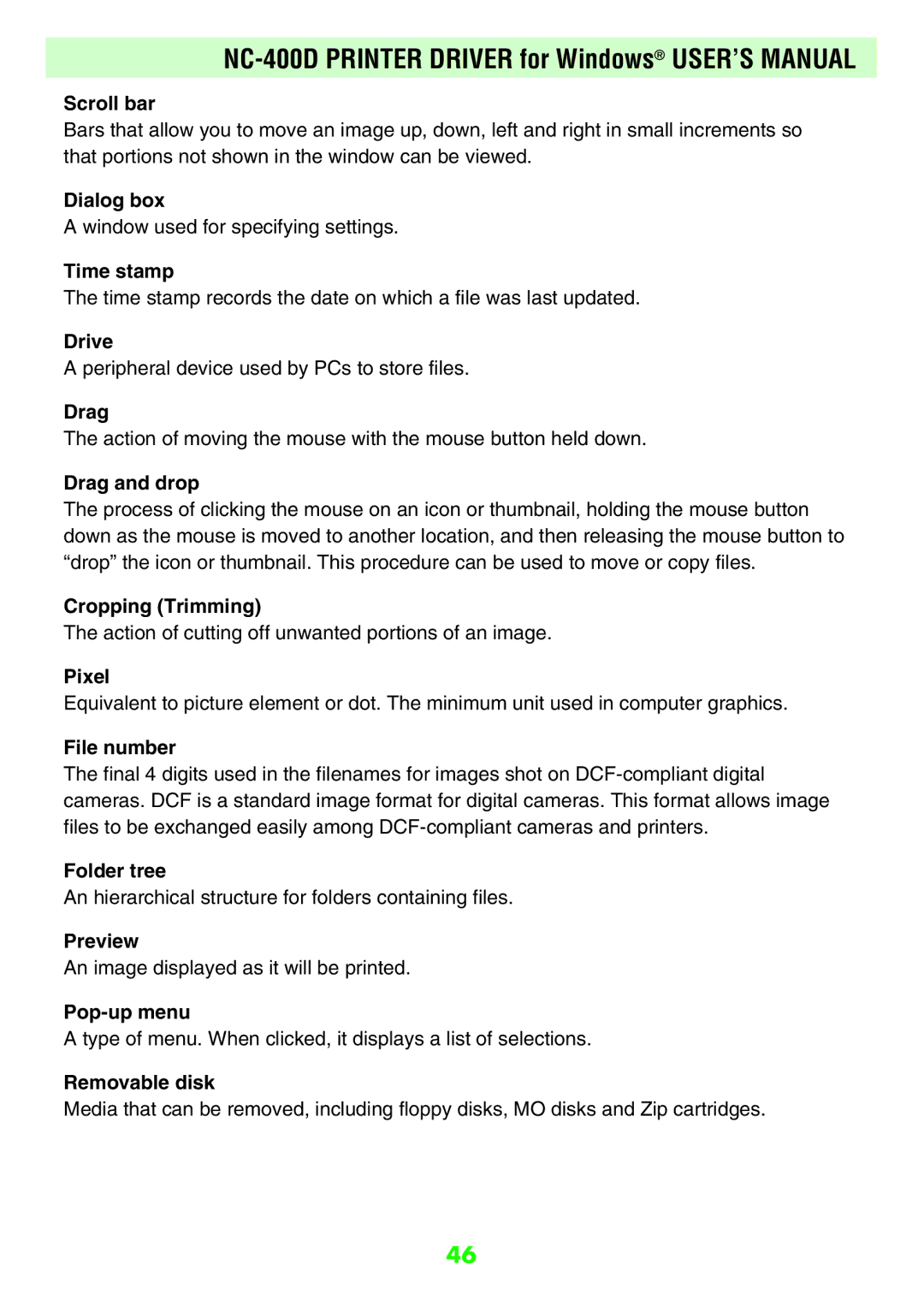 FujiFilm NC-400D Scroll bar, Dialog box, Time stamp, Drive, Drag and drop, Cropping Trimming, Pixel, File number 