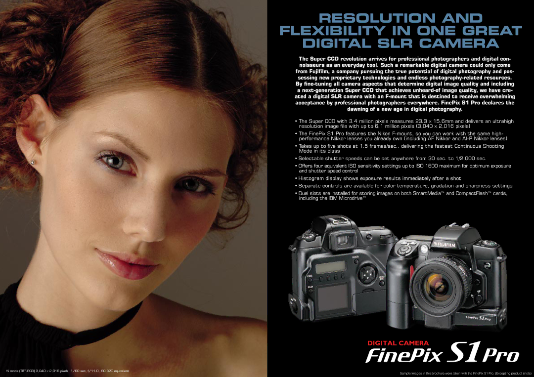 FujiFilm S1 manual Resolution Flexibility in ONE Great Digital SLR Camera 