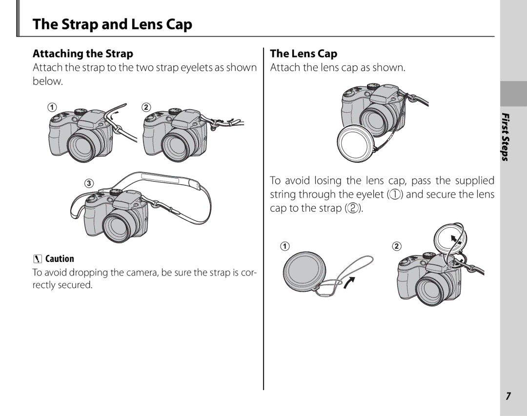 FujiFilm S1700, S1800 Strap and Lens Cap, Attaching the Strap, Attach the strap to the two strap eyelets as shown below 