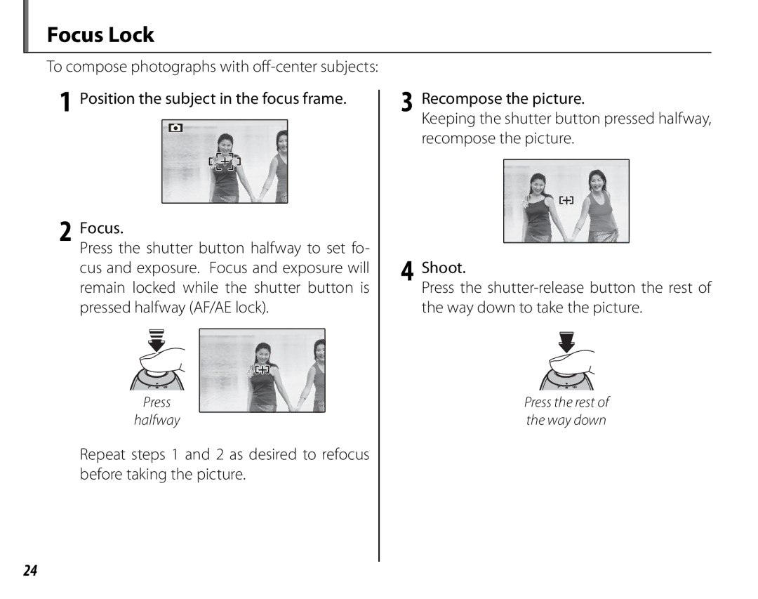 FujiFilm S1600, S1800, S1900, S1700, S2700HD, S2500HD owner manual Focus Lock, Position the subject in the focus frame Focus 