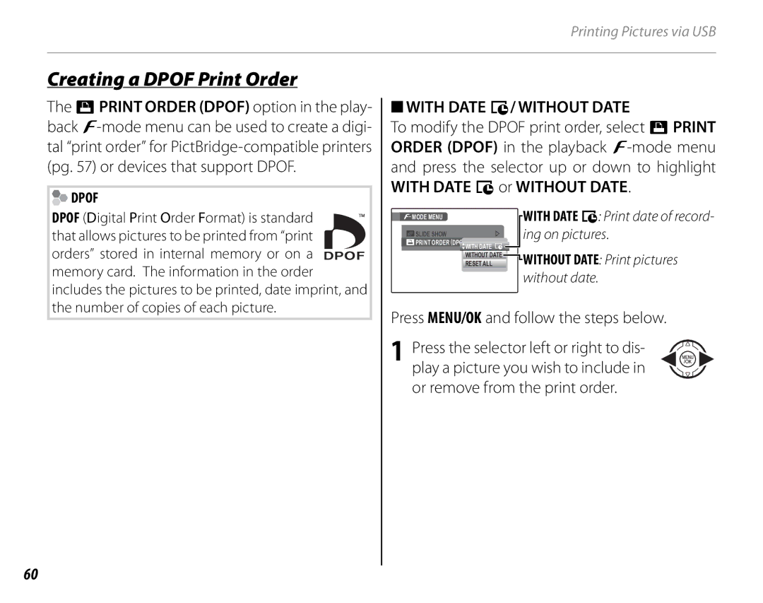 FujiFilm S1600, S1800 Creating a Dpof Print Order, With Date s/ Without Date, Press MENU/OK and follow the steps below 