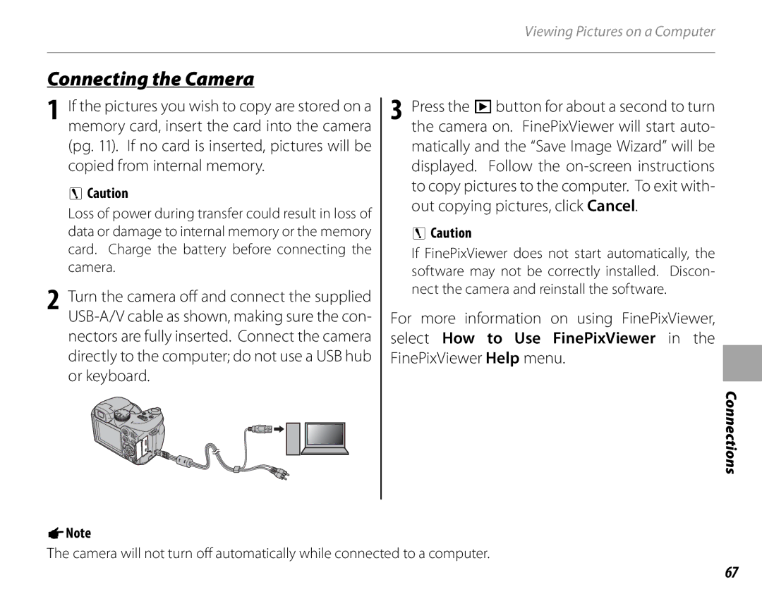 FujiFilm S1700, S1800, S1900 Camera on. FinePixViewer will start auto, Out copying pictures, click Cancel, Or keyboard 