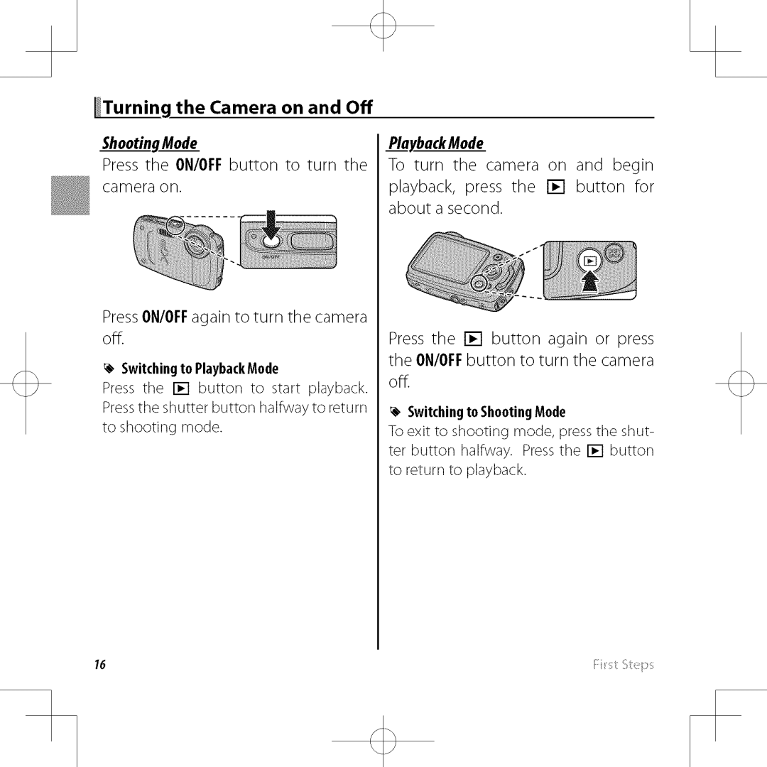 FujiFilm XP30 owner manual Camera on and Off, SwitchingtoPlaybackMode, Play.backMode, SwitchingtoShootingMode 