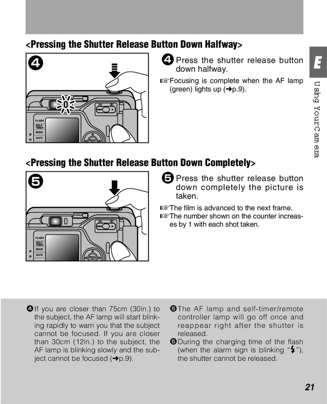 FujiFilm Zoom Date 160ez Pressing the Shutter Release Button Down Halfway, 4Press the shutter release button down halfway 