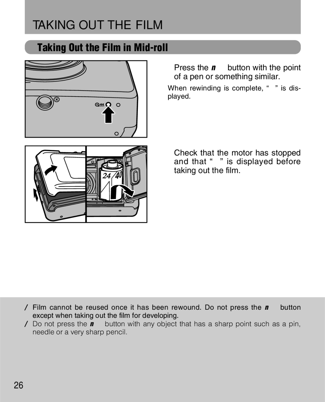 FujiFilm Zoom Date 160ez owner manual Taking OUT the Film, Taking Out the Film in Mid-roll 