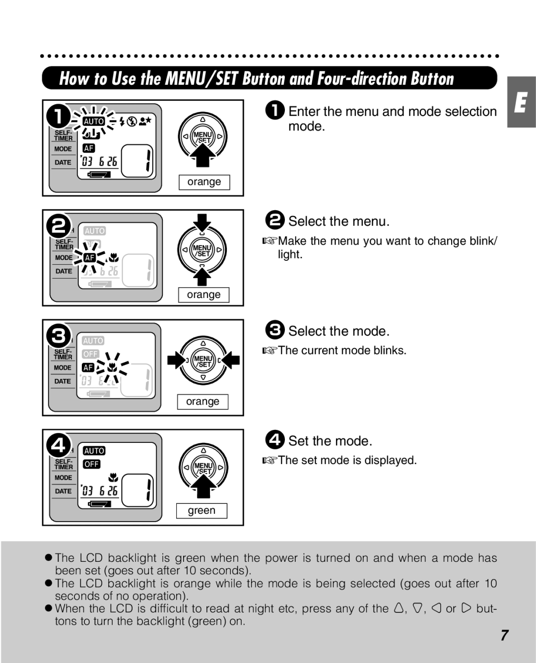 FujiFilm Zoom Date 160ez 1Enter the menu and mode selection E mode 2Select the menu, 3Select the mode, 4Set the mode 