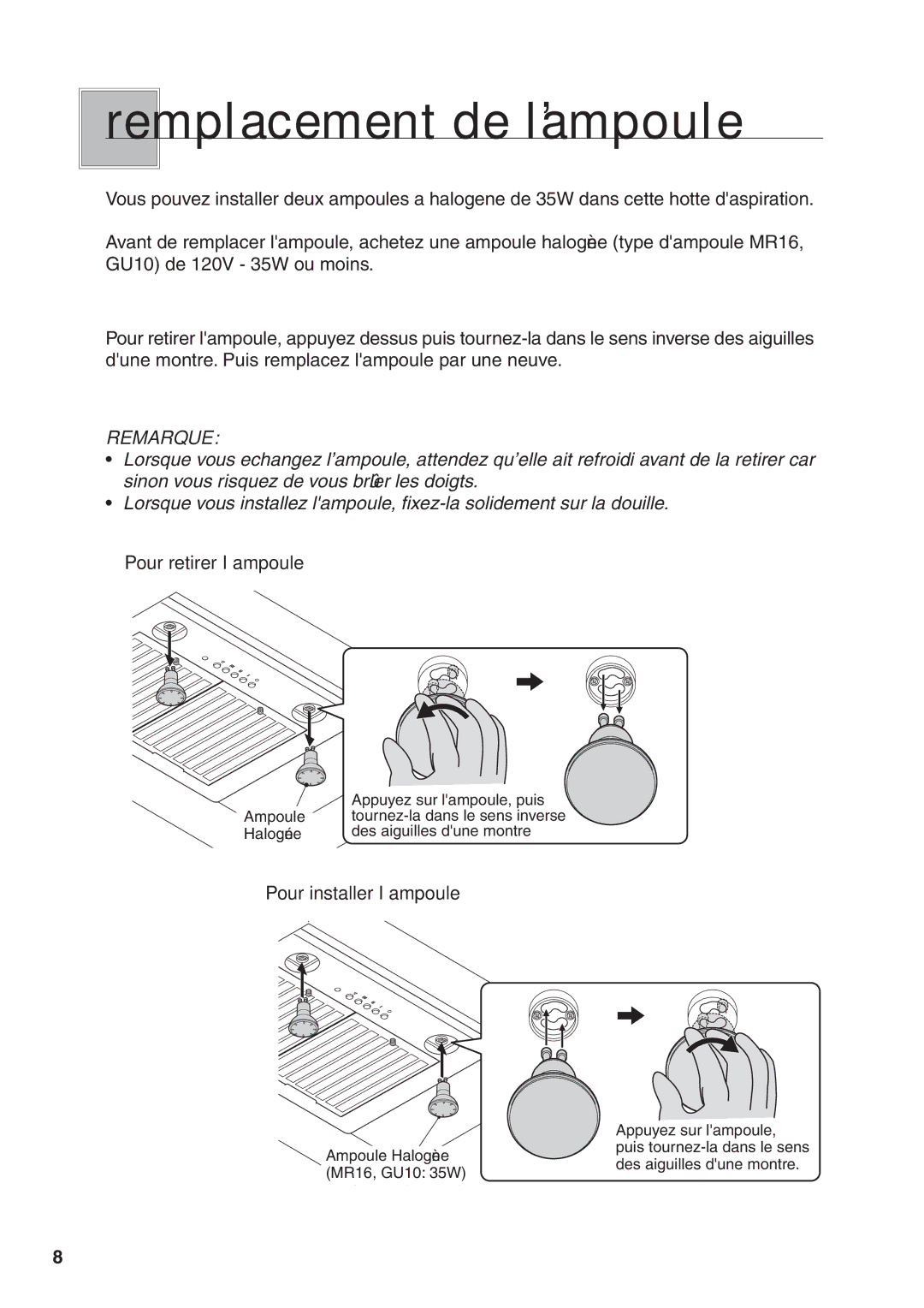 Fujioh BUF-011/021 operation manual Remplacement de l’ampoule, Pour retirer I’ampoule 