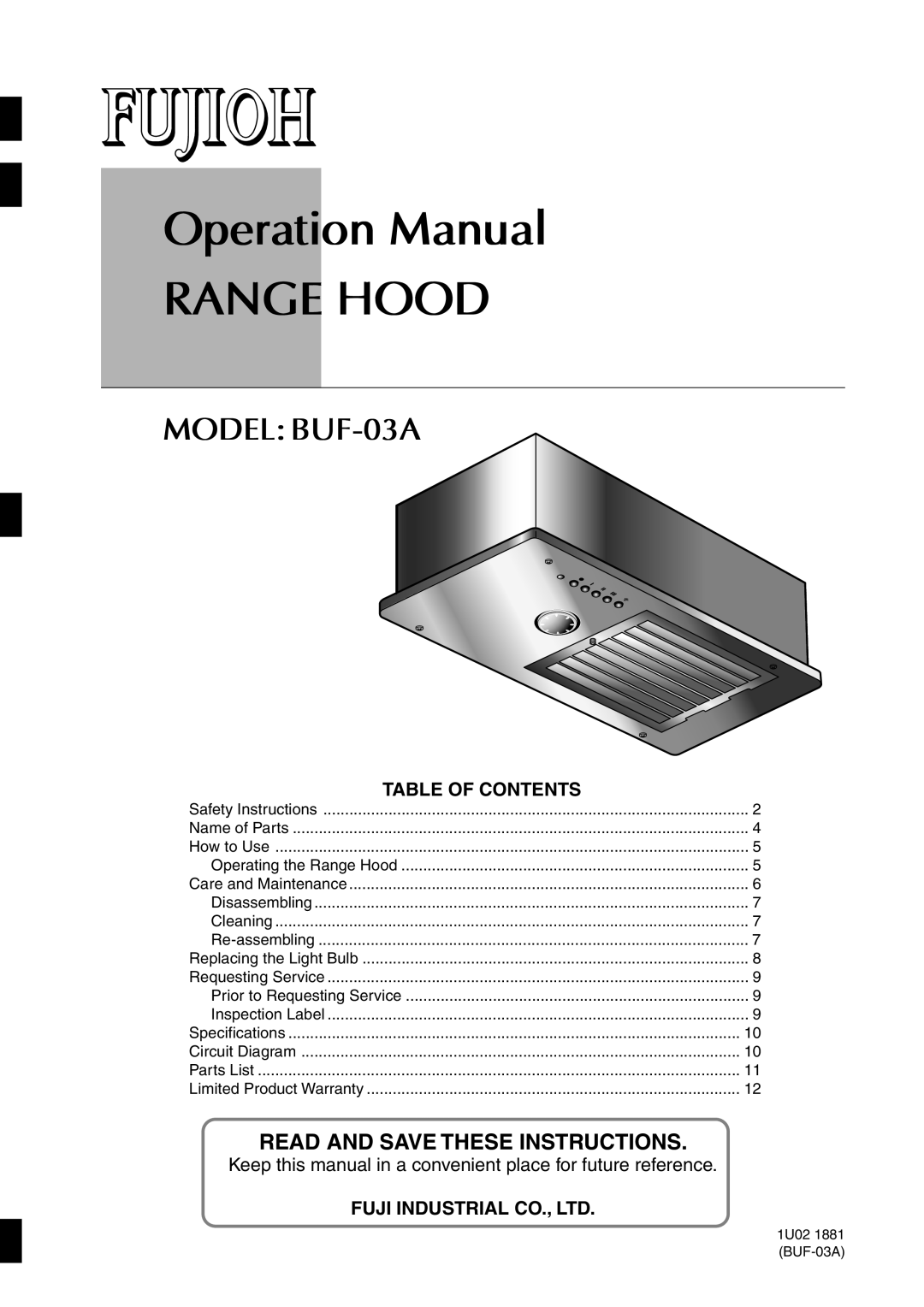 Fujioh operation manual MODEL BUF-03A, Table Of Contents, Read And Save These Instructions 