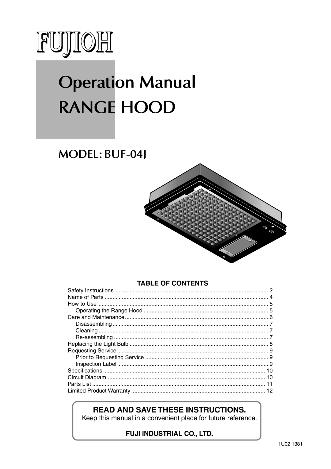 Fujioh operation manual MODEL BUF-04J, Table Of Contents, Read And Save These Instructions 