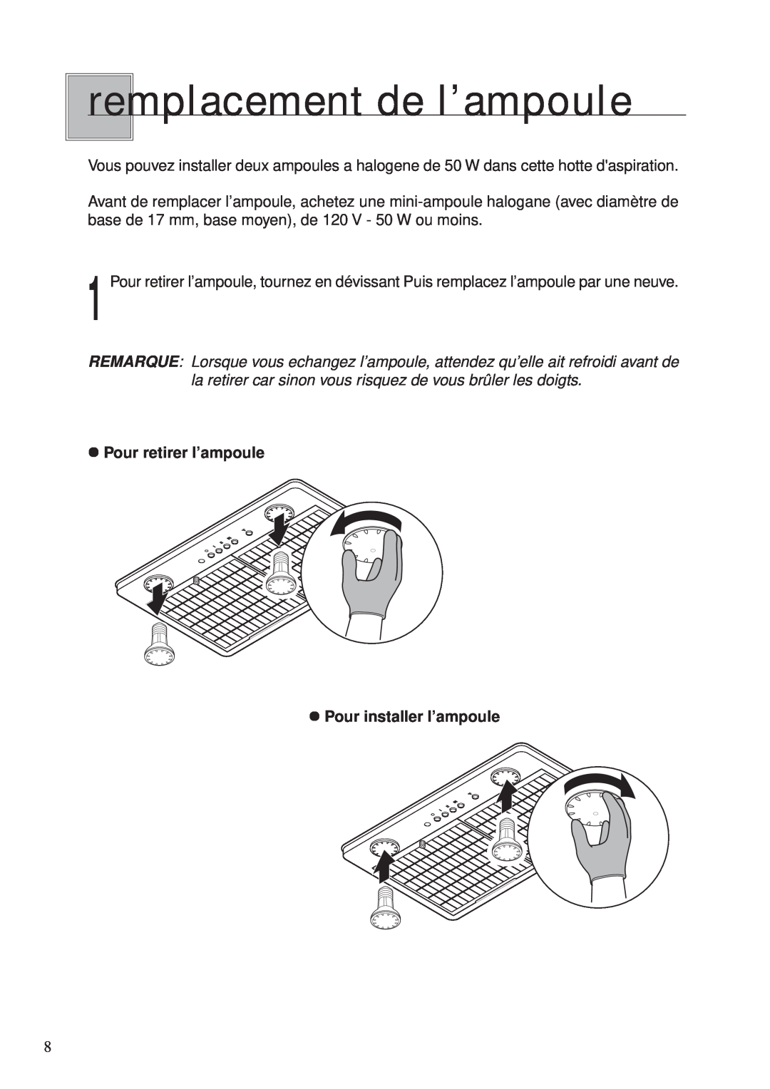 Fujioh BUF-06P operation manual remplacementde l’ampoule, Pour retirer I’ampoule Pour installer I’ampoule 