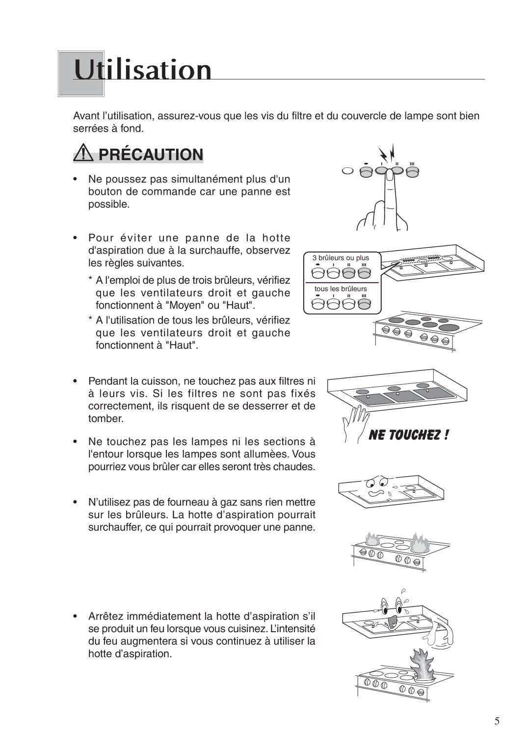 Fujioh BUF-08W, BUF-08P operation manual Ut ilisation, Que les ventilateurs droit et gauche 