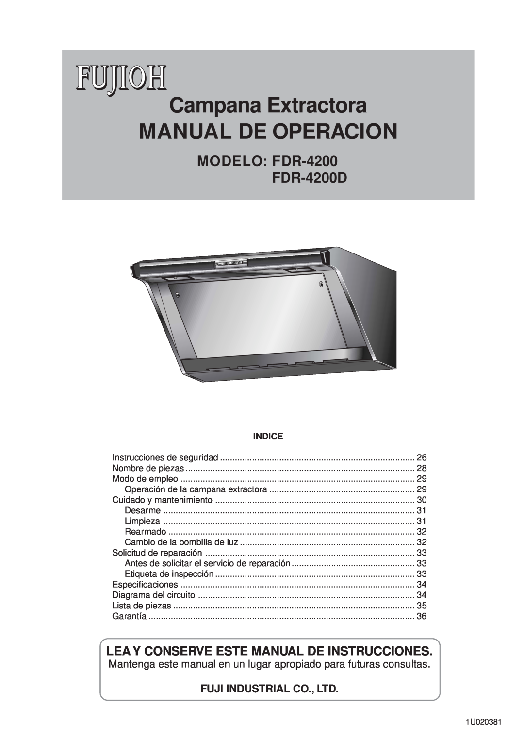 Fujioh Campana Extractora MANUAL DE OPERACION, MODELO FDR-4200 FDR-4200D, Lea Y Conserve Este Manual De Instrucciones 