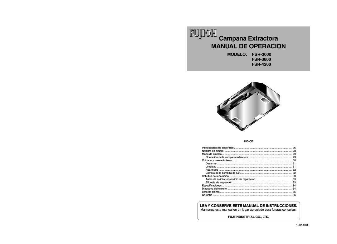 Fujioh manual Campana Extractora MANUAL DE OPERACION, MODELO FSR-3000 FSR-3600 FSR-4200, Indice 