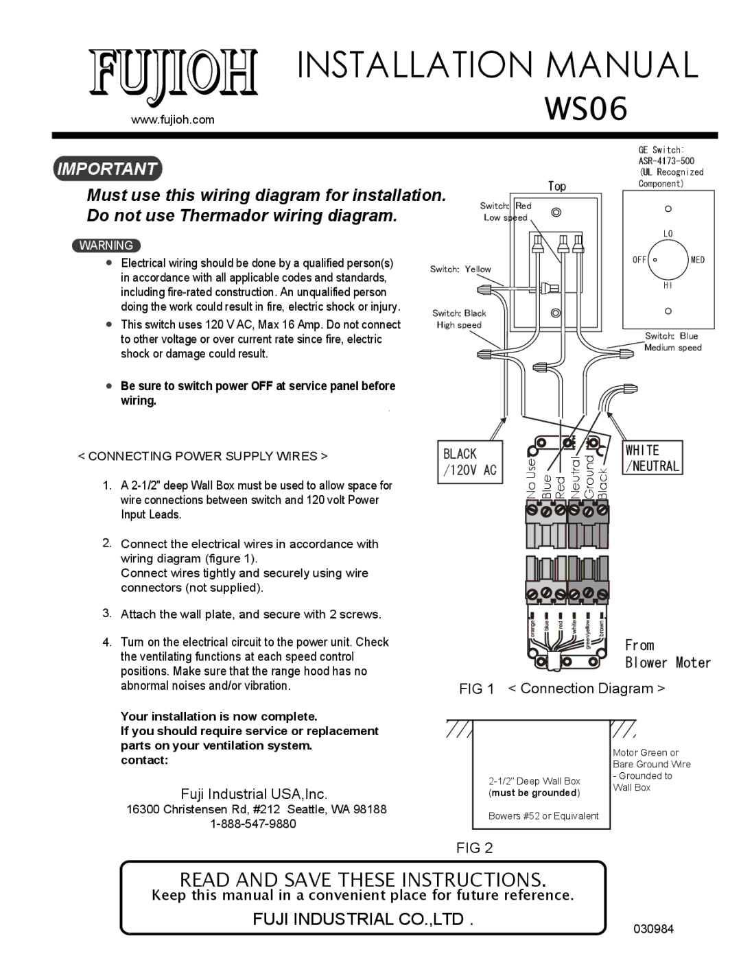 Fujioh WS06 installation manual Installation Manual, Must use this wiring diagram for installation, From Blower Moter 