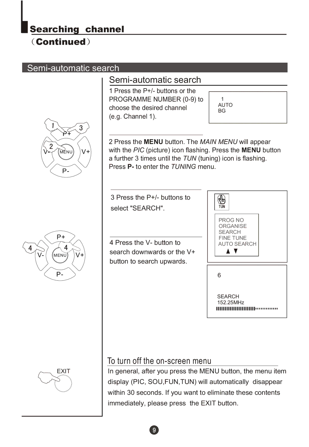 Fujita Cameras CGTV510651 manual Semi-automatic search, To turn off the on-screen menu 