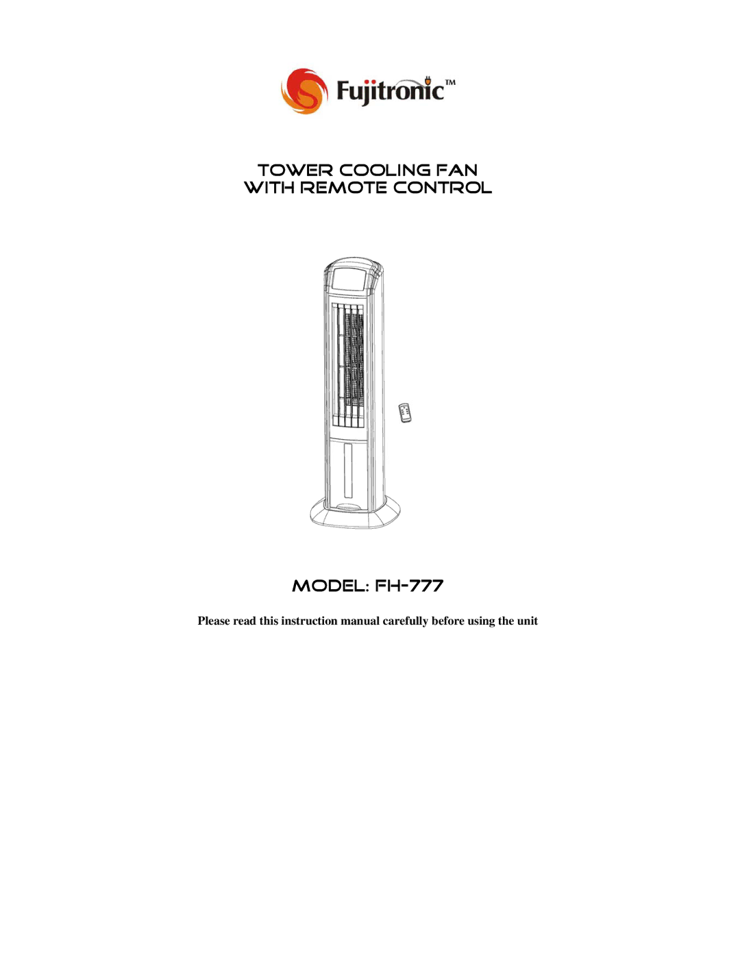 Fujitronic instruction manual Tower Cooling FAN With Remote Control Model FH-777 