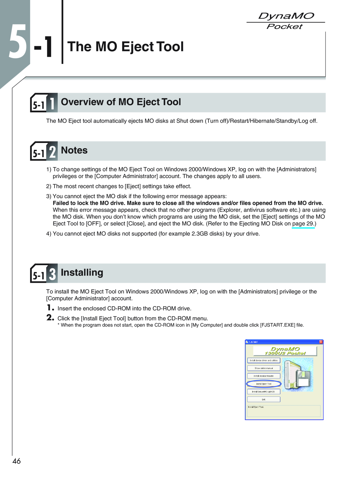 Fujitsu 1300U2 user manual 5 -1 The MO Eject Tool, 5-1 1 Overview of MO Eject Tool, 5-1 2 Notes, 5-1 3 Installing 