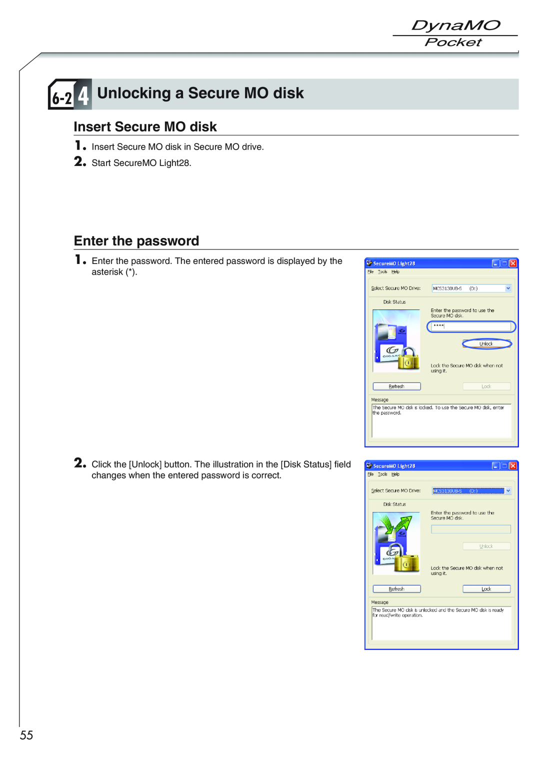 Fujitsu 1300U2 user manual 6-2 4 Unlocking a Secure MO disk, Insert Secure MO disk, Enter the password 