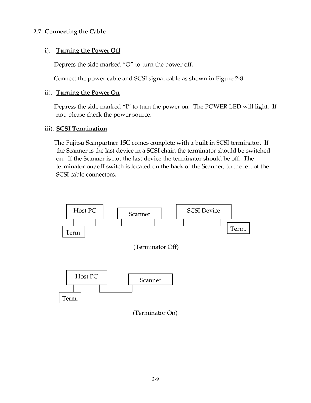 Fujitsu 15C user manual Connecting the Cable Turning the Power Off, Ii. Turning the Power On, Iii. Scsi Termination 