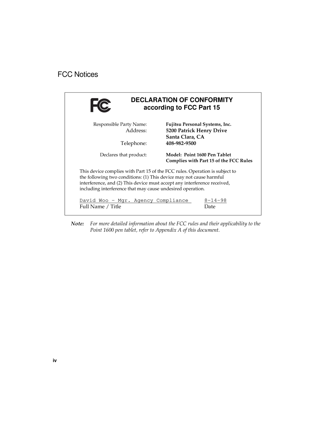Fujitsu 1600 FCC Notices, DECLARATION OF CONFORMITY according to FCC Part, Address, Patrick Henry Drive, Santa Clara, CA 