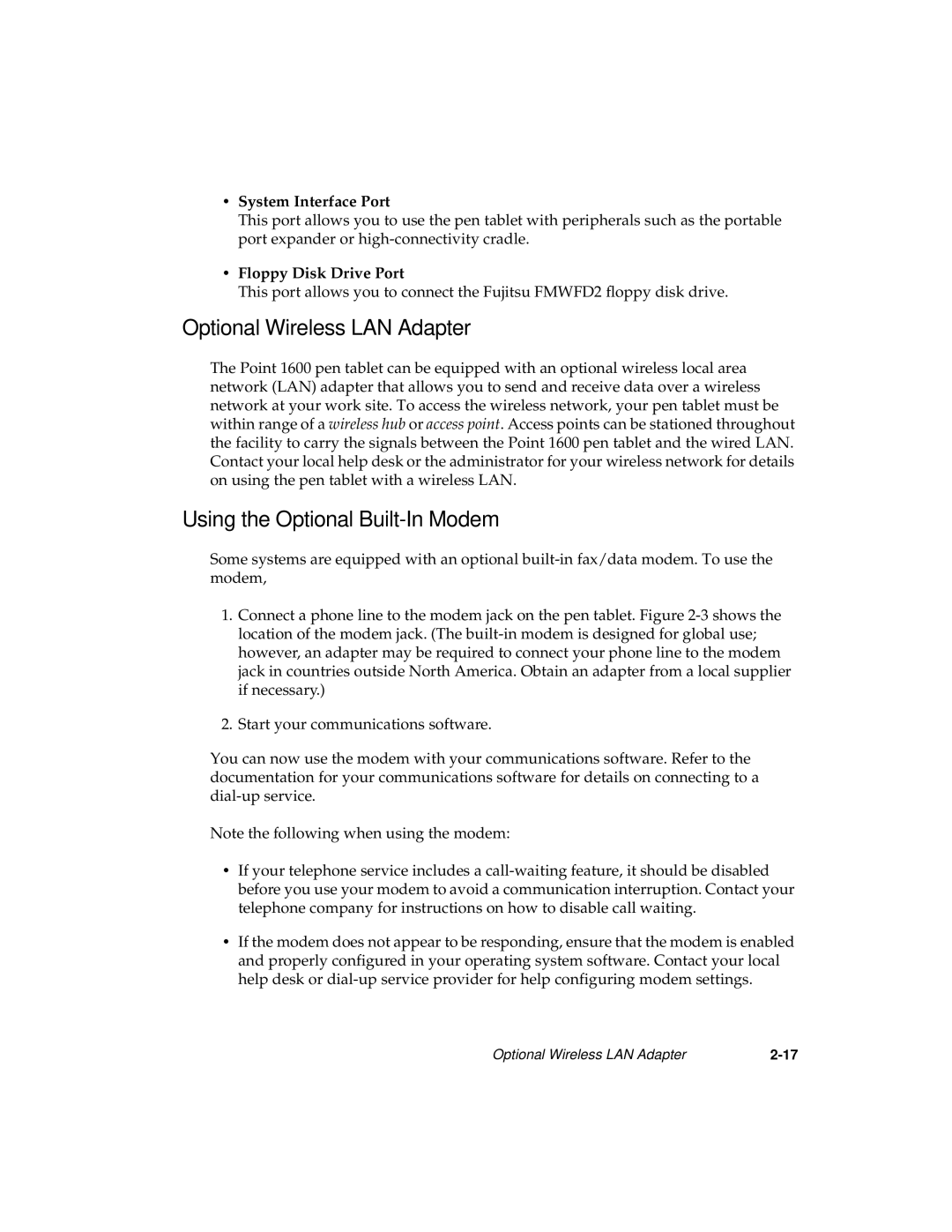 Fujitsu 1600 manual Optional Wireless LAN Adapter, Using the Optional Built-In Modem, System Interface Port 