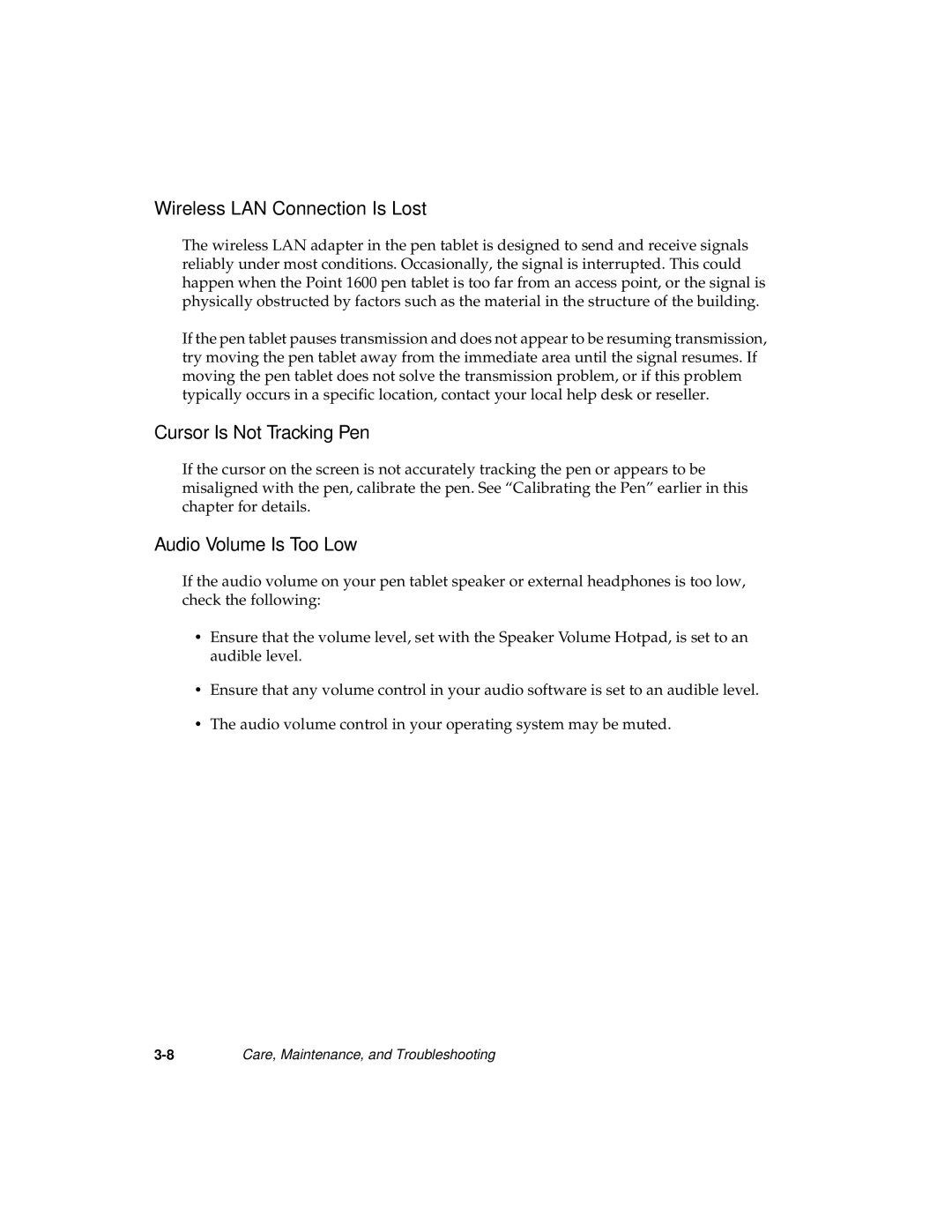 Fujitsu 1600 manual Wireless LAN Connection Is Lost, Cursor Is Not Tracking Pen, Audio Volume Is Too Low 